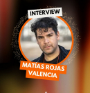 📽️ MATÍAS ROJAS VALENCIA AND THE PROTAGONISTS OF 